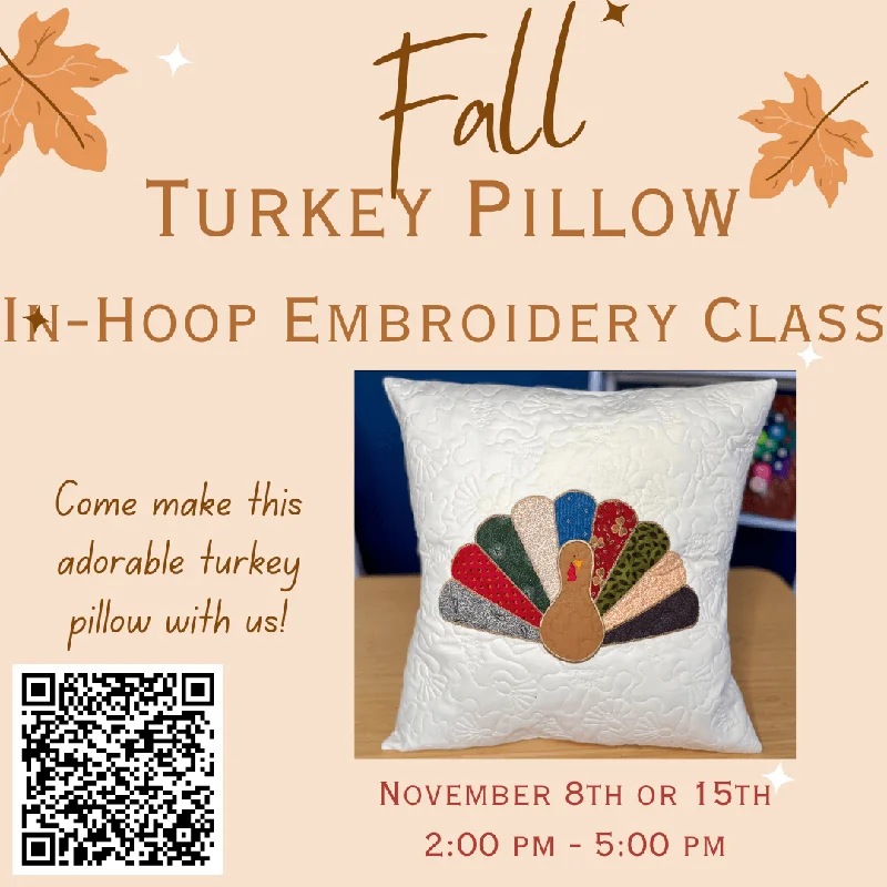 Pillow with feather benefits-Turkey Pillow: In-Hoop Embroidery Class  |  Sacramento