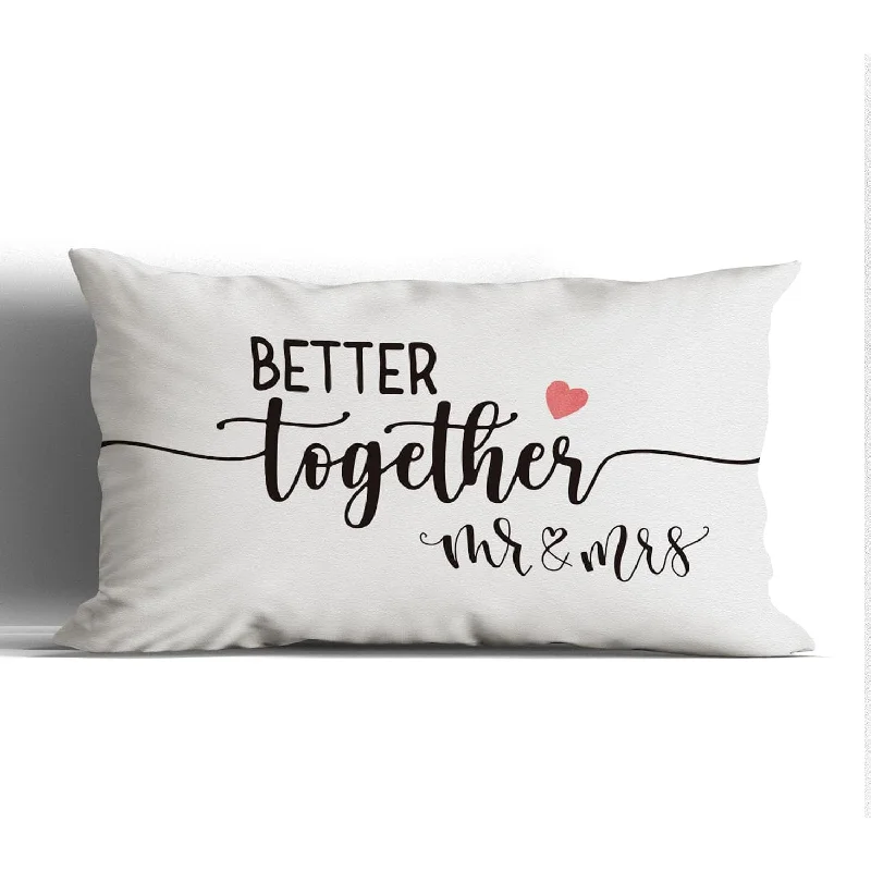 Pillow with retail cost-Better Together Mr And Mrs 12X20 Pillow Cover,Bride And Groom Husband And Wife